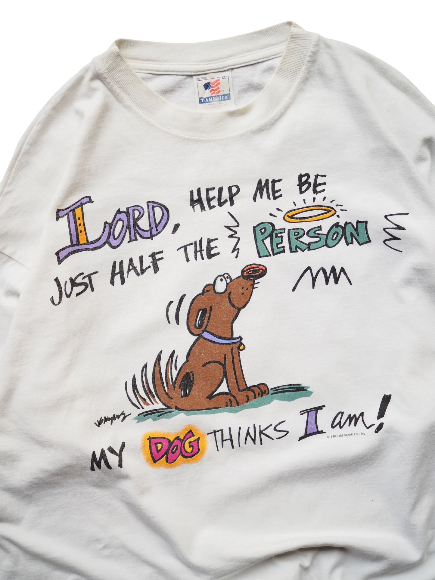 Laid Back / "DOG'S BEST FRIEND" T-Shirt