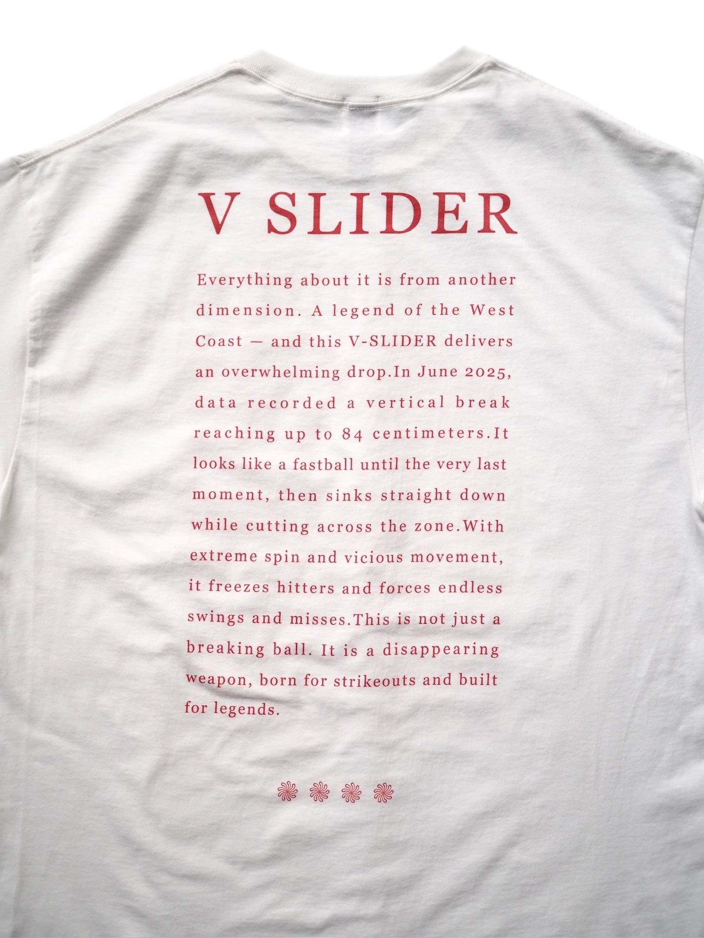 LLL / 変化球 T-Shirt "V SLIDER"