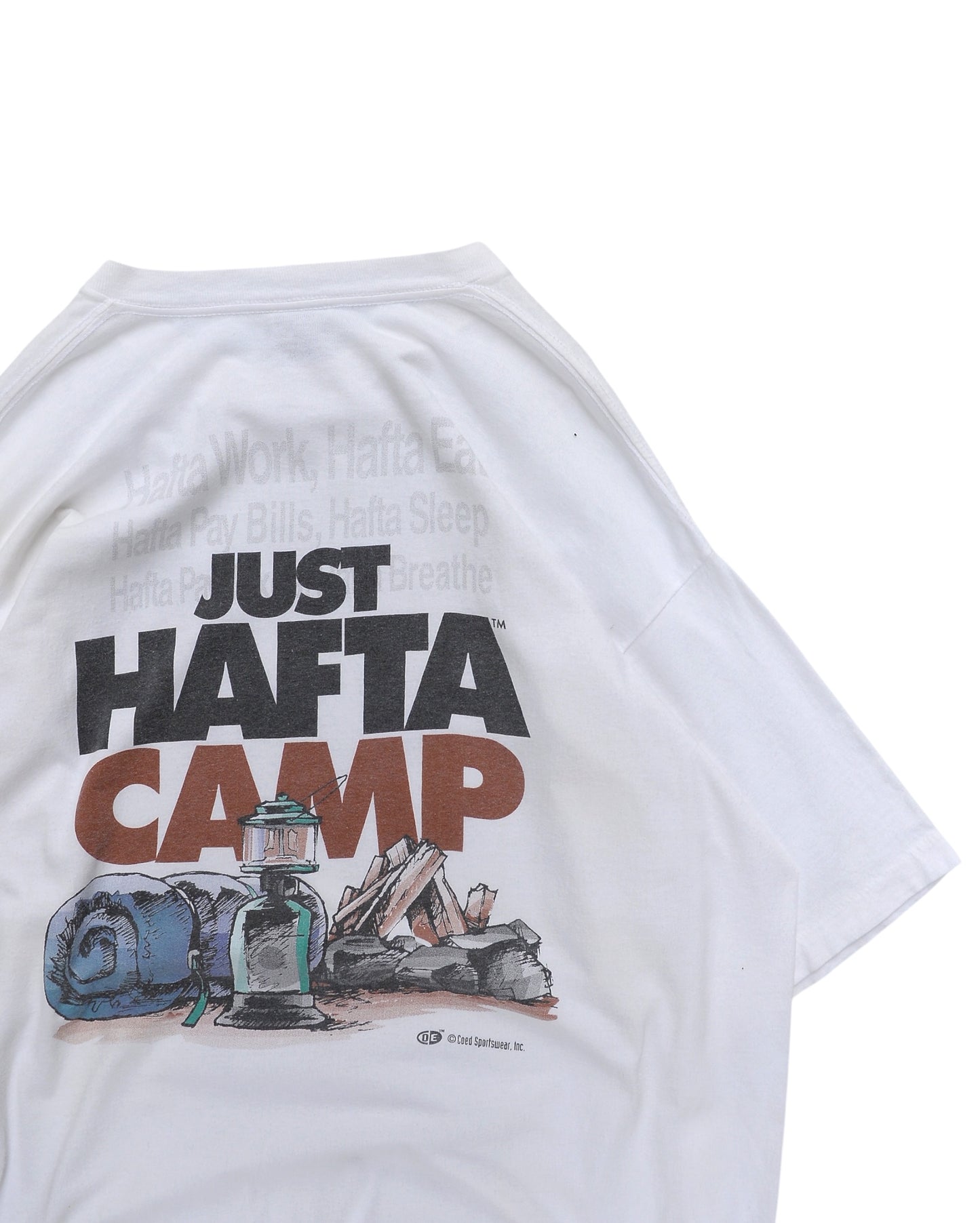 "JUST HAFTA CAMP" T-Shirt